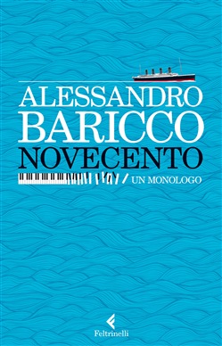 NOVECENTO di Alessandro&nbsp;Baricco